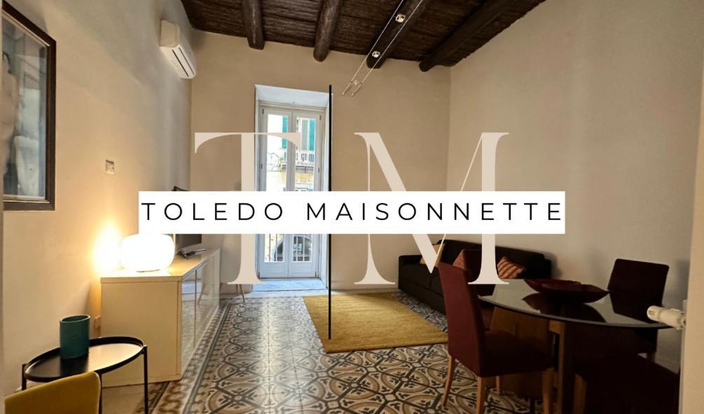 Toledo Maisonnette Napoli Εξωτερικό φωτογραφία